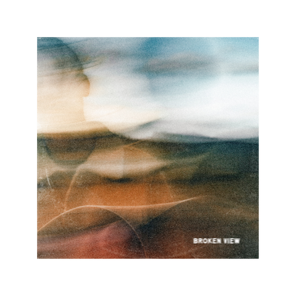 Broken View - Signed Black Vinyl (Webstore Exclusive)
