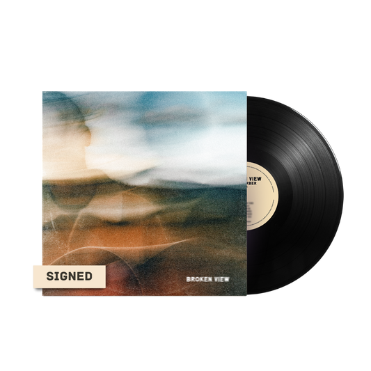 Broken View - Signed Black Vinyl (Webstore Exclusive)